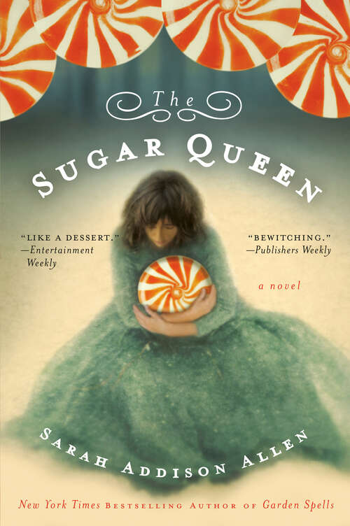 Book cover of The Sugar Queen: A Novel