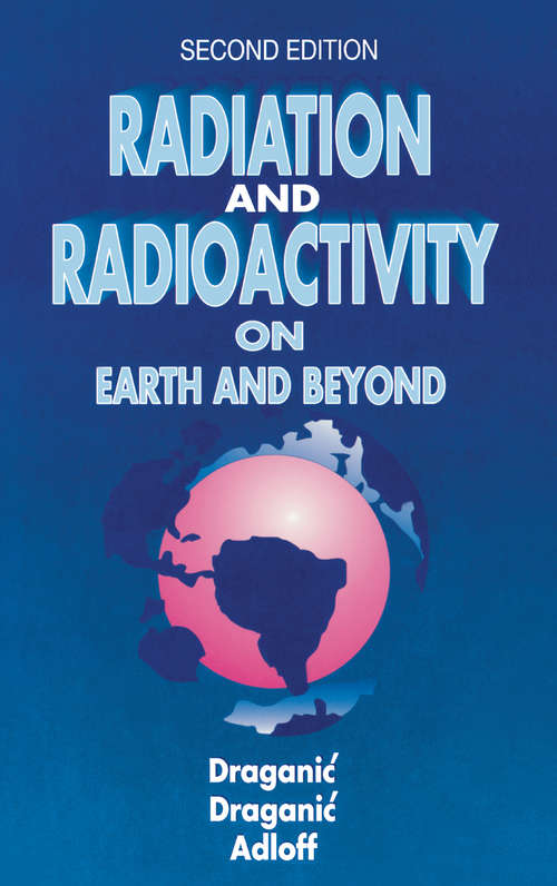 Book cover of Radiation and Radioactivity on Earth and Beyond