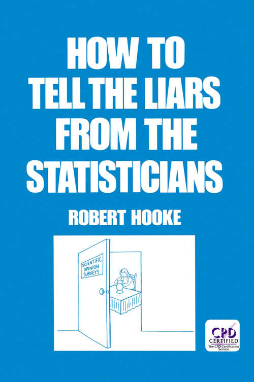 Book cover of How to Tell the Liars from the Statisticians (Popular Statistics)