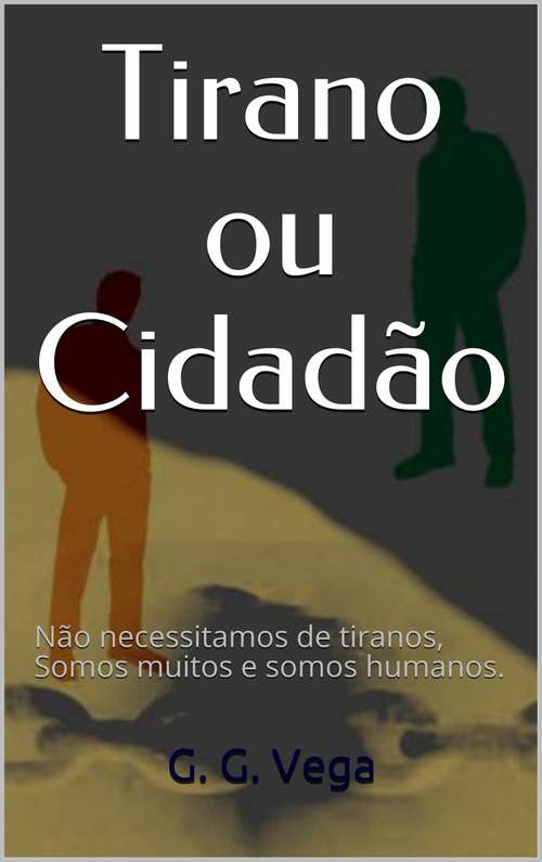 Book cover of Tirano Ou Cidadão