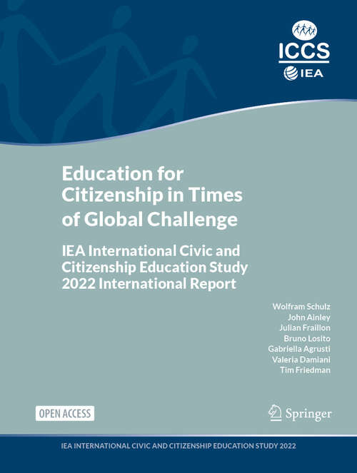 Book cover of Education for Citizenship in Times of Global Challenge: IEA International Civic and Citizenship Education Study 2022 International Report