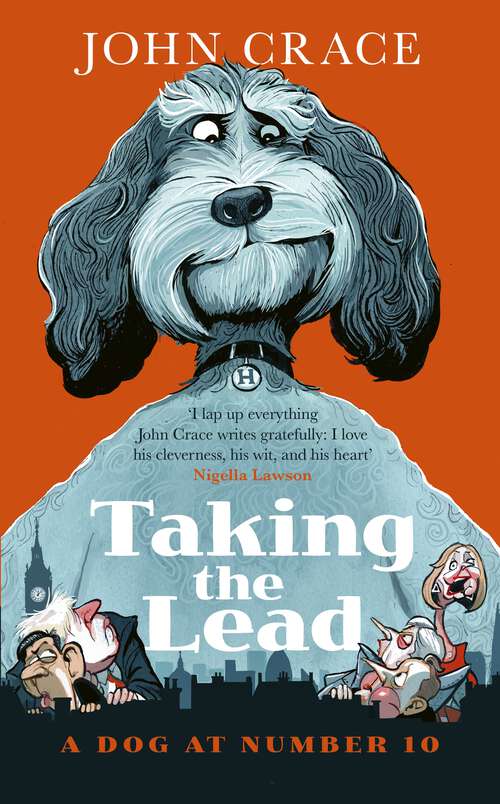 Book cover of Taking the Lead: A Dog at Number 10