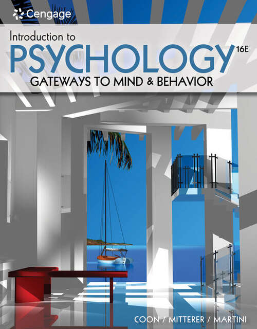 Book cover of Introduction to Psychology: Gateways To Mind And Behavior (Sixteenth Edition) (Mindtap Course List Series)