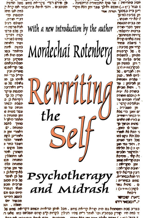 Book cover of Rewriting the Self: Psychotherapy and Midrash
