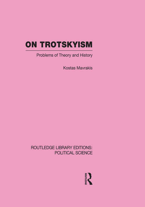 Book cover of On Trotskyism (Routledge Library Editions: Political Science #58)