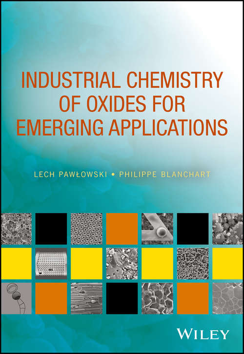 Book cover of Industrial Chemistry of Oxides for Emerging Applications