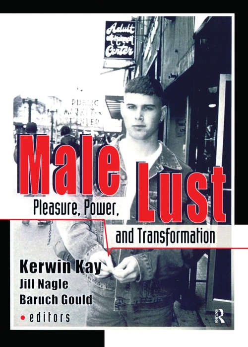 Book cover of Male Lust: Pleasure, Power, and Transformation