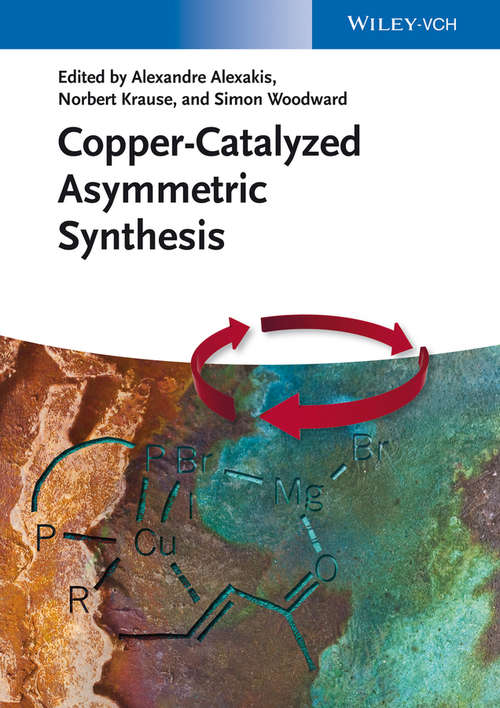 Book cover of Copper-Catalyzed Asymmetric Synthesis