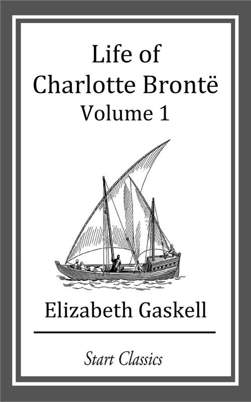 Book cover of Life of Charlotte Bronte