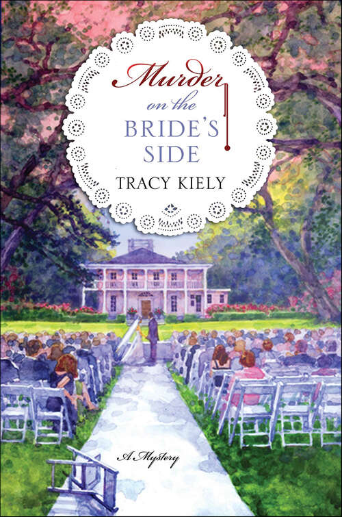 Book cover of Murder on the Bride's Side: A Mystery (Elizabeth Parker Mysteries #2)