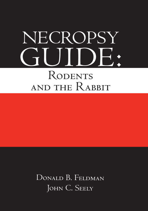 Book cover of Necropsy Guide: Rodents and the Rabbit
