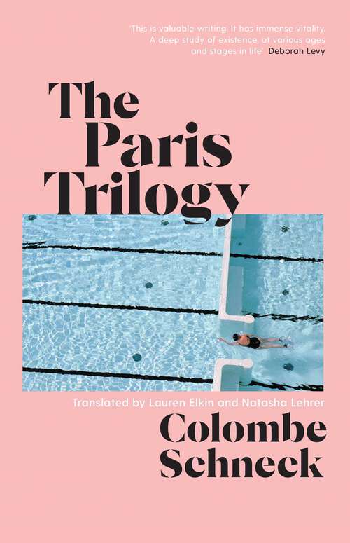 Book cover of The Paris Trilogy: A Life in Three Stories