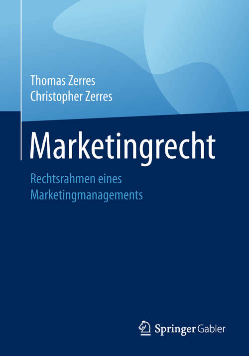 Book cover of Marketingrecht: Rechtsrahmen Eines Marketingmanagements
