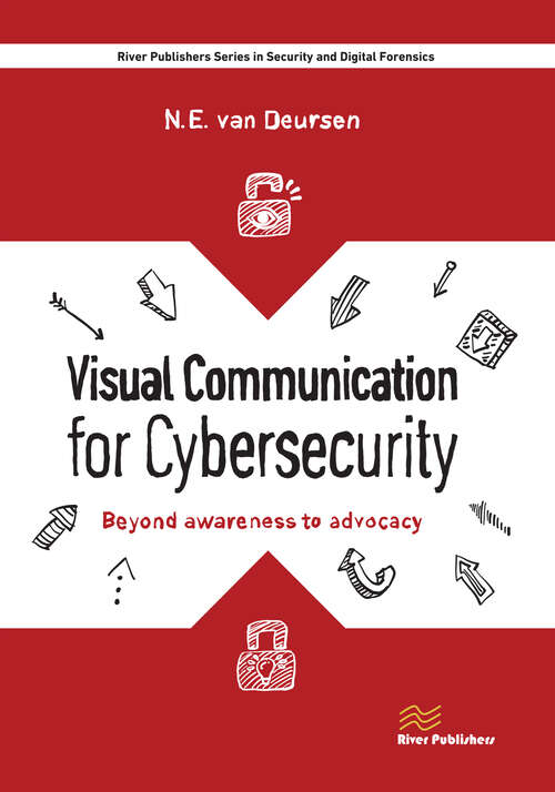 Book cover of Visual Communication for Cybersecurity: Beyond Awareness to Advocacy