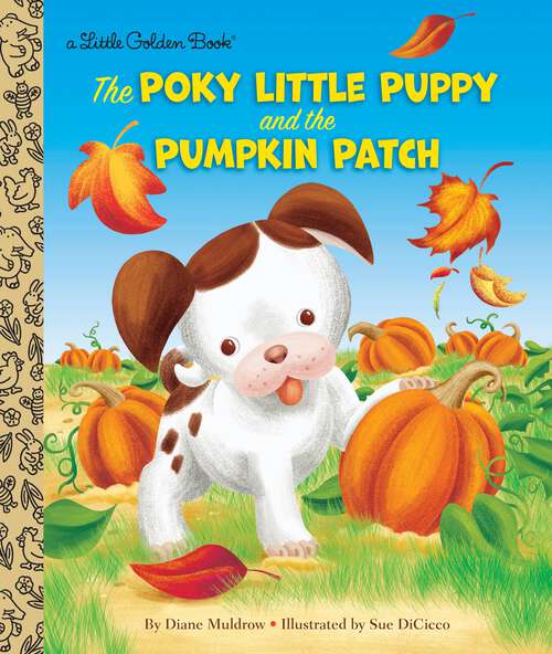 Book cover of The Poky Little Puppy and the Pumpkin Patch (Little Golden Book)
