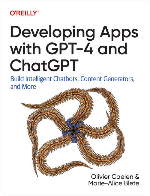 Book cover of Developing Apps with GPT-4 and ChatGPT