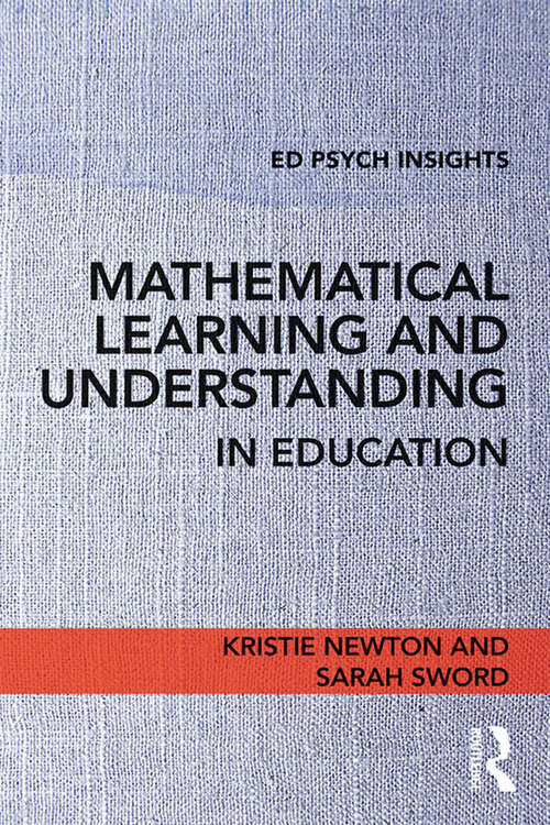 Book cover of Mathematical Learning and Understanding in Education (Ed Psych Insights)