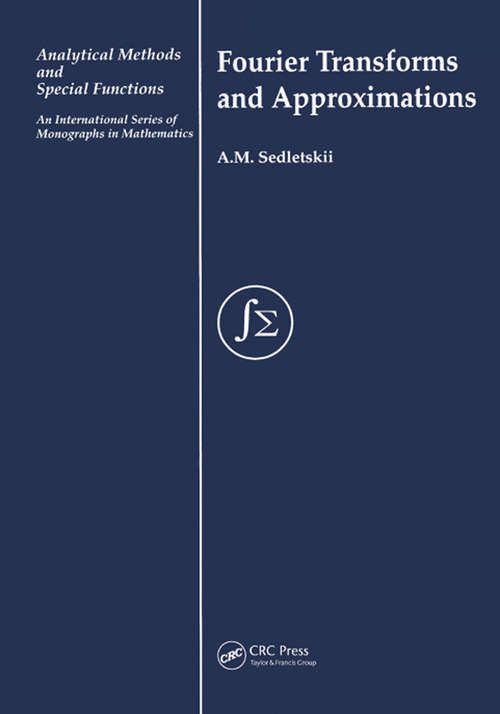 Book cover of Fourier Transforms and Approximations (1) (Analytical Methods and Special Functions)