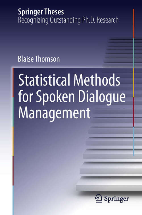 Book cover of Statistical Methods for Spoken Dialogue Management