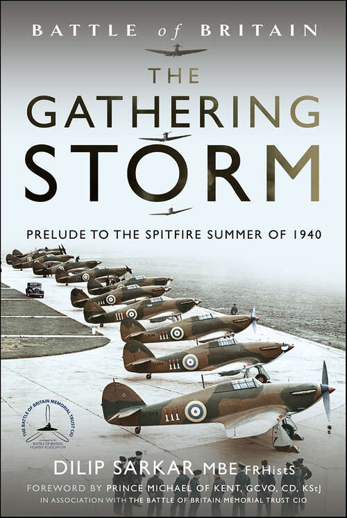 Book cover of The Gathering Storm: Prelude to the Spitfire Summer of 1940 (Battle of Britain)