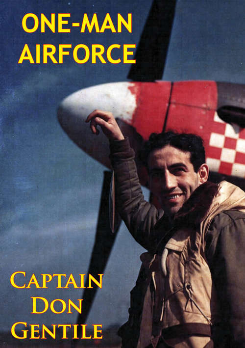 Book cover of One-Man Airforce [Illustrated Edition]