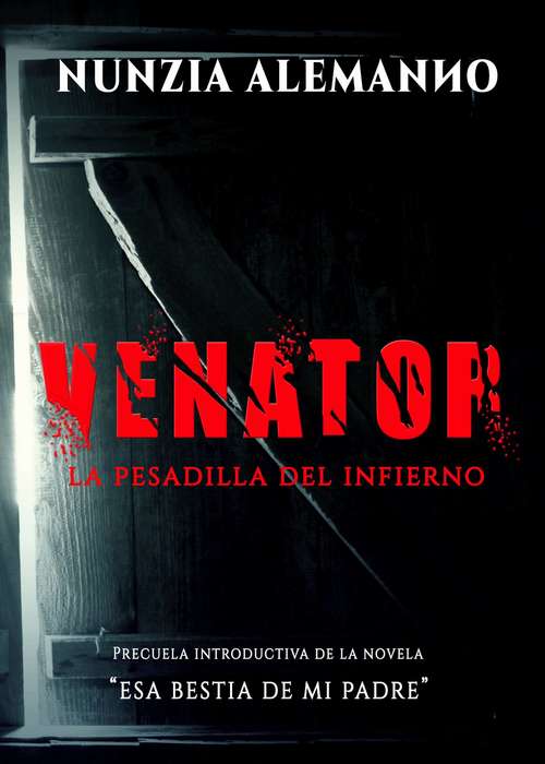 Book cover of Venator - La Pesadilla del Infierno