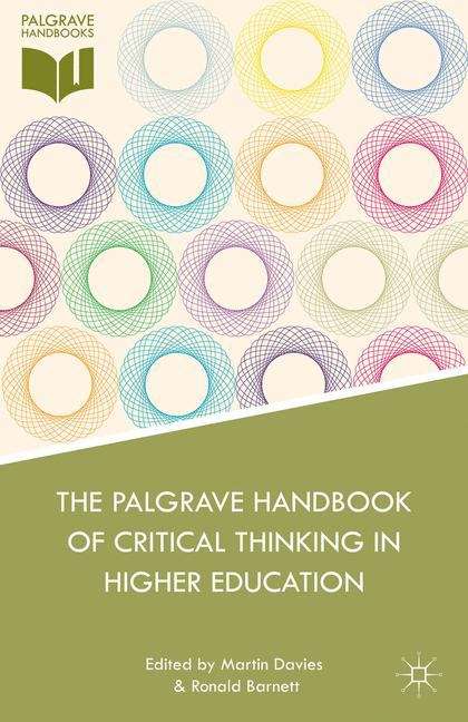 Book cover of The Palgrave Handbook of Critical Thinking in Higher Education