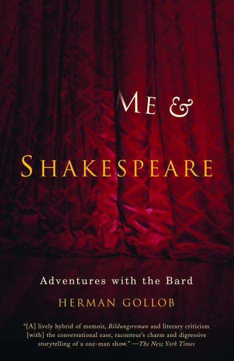 Book cover of Me and Shakespeare: Adventures with the Bard