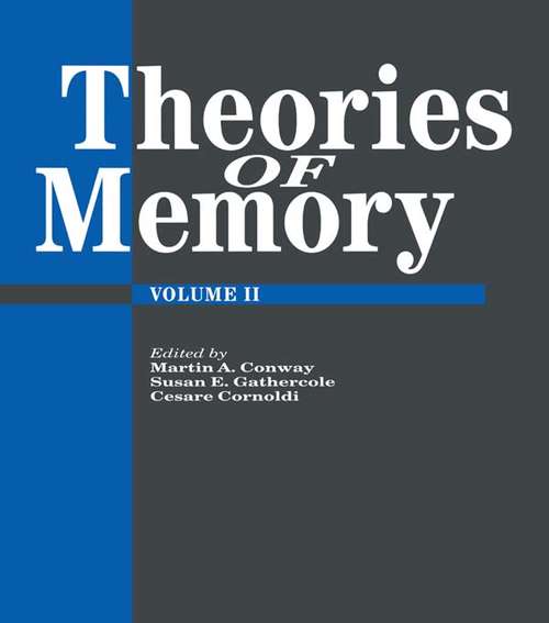 Book cover of Theories Of Memory II