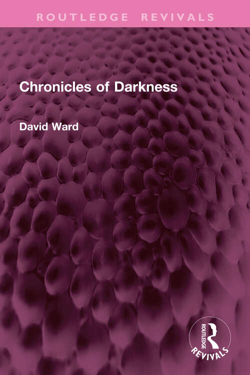 Book cover of Chronicles of Darkness (Routledge Revivals)