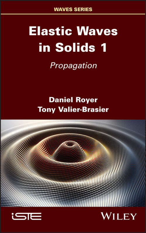 Book cover of Elastic Waves in Solids 1: Propagation