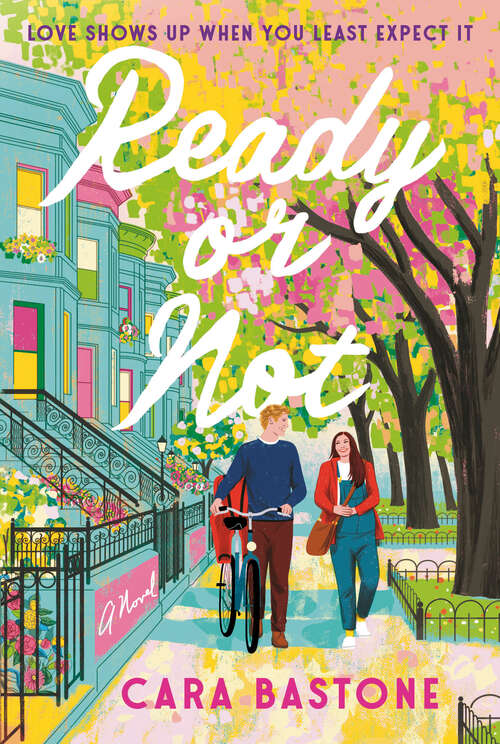 Book cover of Ready or Not: A Novel