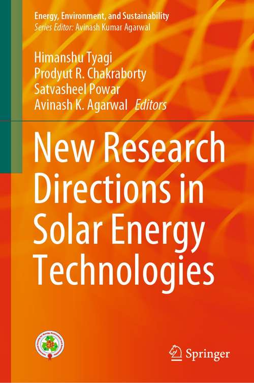 Book cover of New Research Directions in Solar Energy Technologies (1st ed. 2021) (Energy, Environment, and Sustainability)