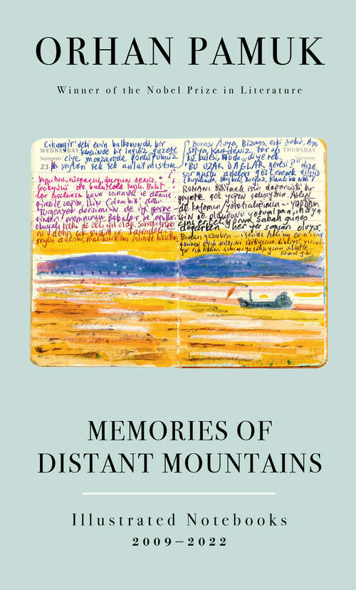 Book cover of Memories of Distant Mountains: Illustrated Notebooks, 2009-2022