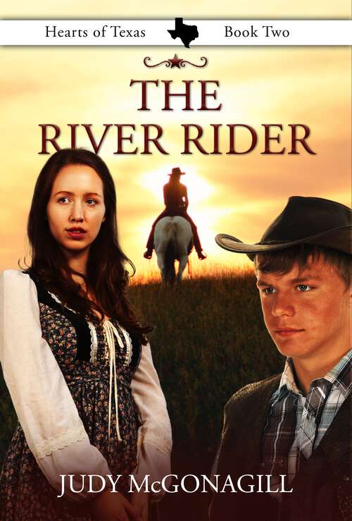 Book cover of The River Rider (Hearts of Texas #2)