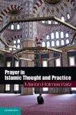 Book cover of Prayer in Islamic Thought and Practice