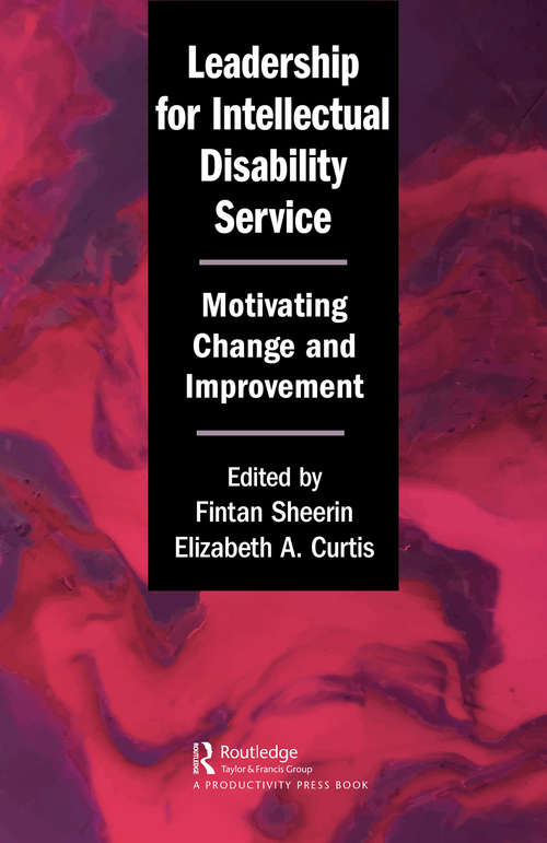 Book cover of Leadership for Intellectual Disability Service: Motivating Change and Improvement