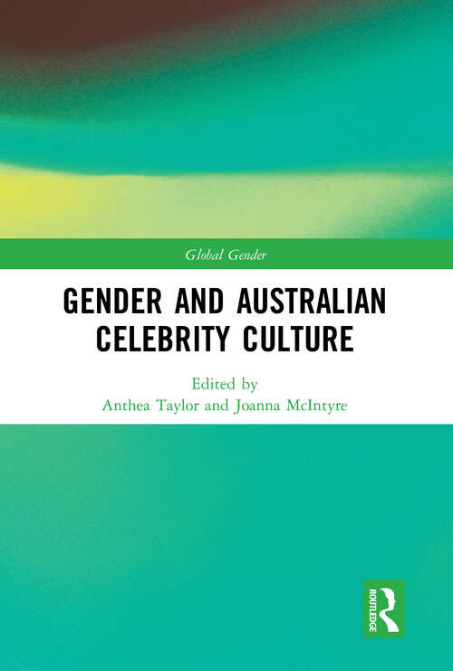 Book cover of Gender and Australian Celebrity Culture (Global Gender)