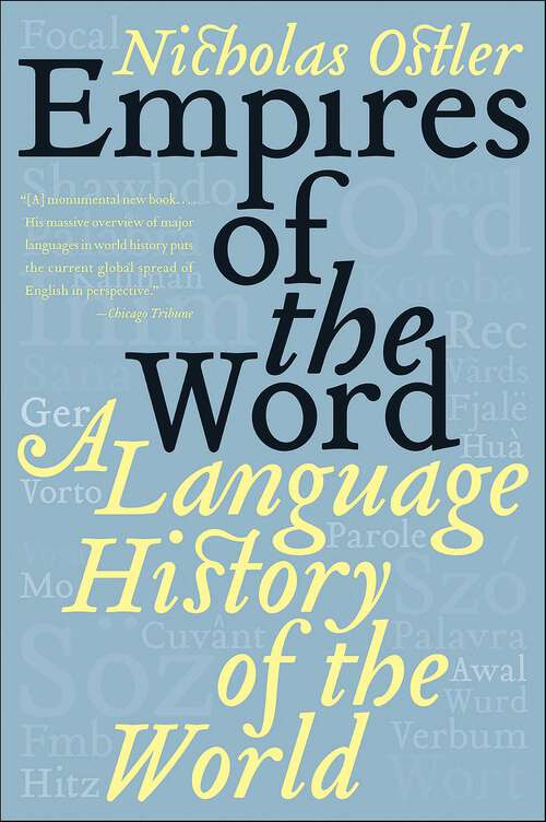 Book cover of Empires of the Word: A Language History of the World
