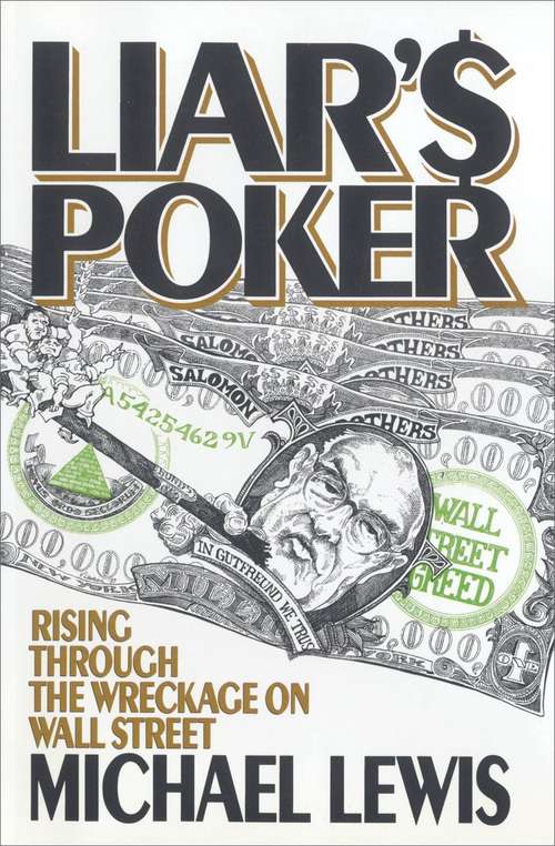 Book cover of Liar's Poker: Rising Through The Wreckage on Wall Street