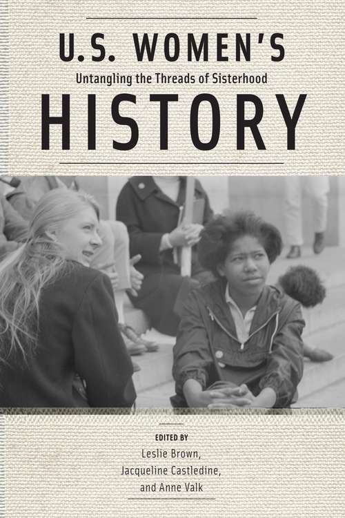 Book cover of U.S. Women's History: Untangling the Threads of Sisterhood