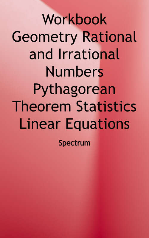 Book cover of Spectrum 8th Grade Math Workbook: Focused Practice for Math Mastery (Spectrum Series)