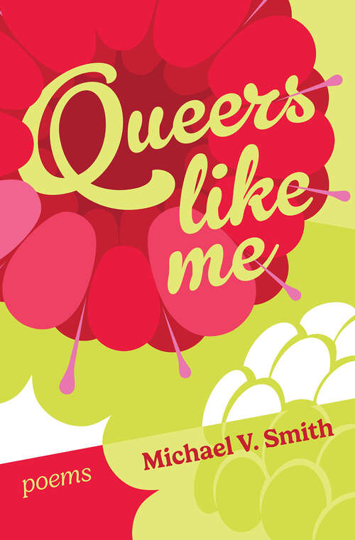 Book cover of Queers Like Me