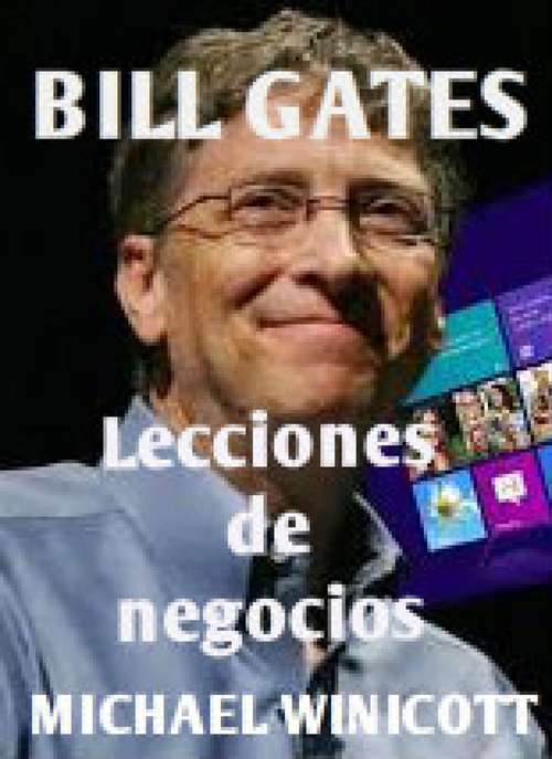 Book cover of Lecciones de negocios de Bill Gates