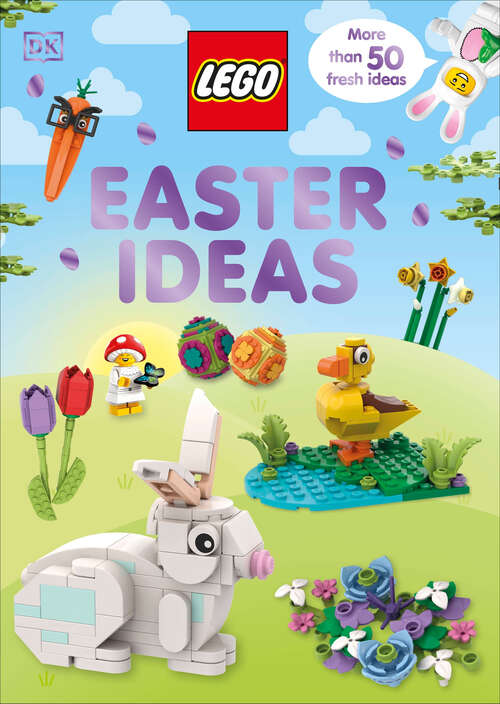 Book cover of LEGO Easter Ideas: With an Exclusive LEGO Springtime Model (Lego Ideas)