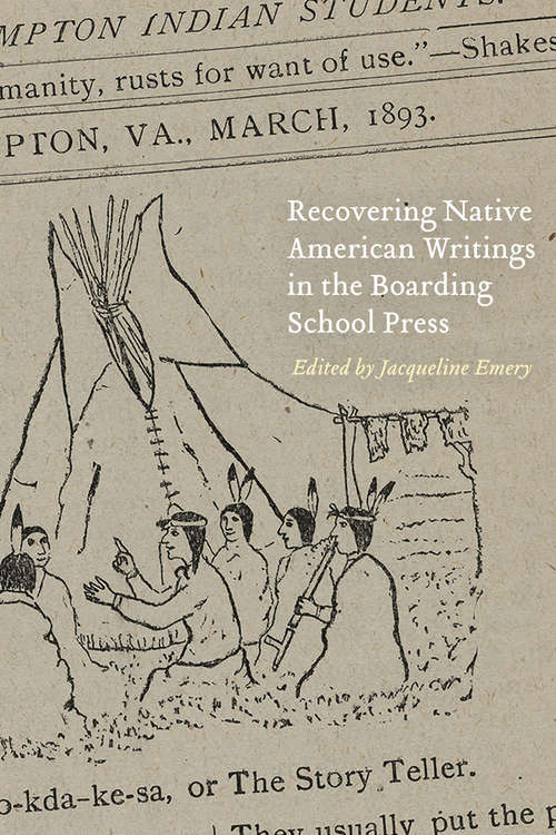 Book cover of Recovering Native American Writings in the Boarding School Press