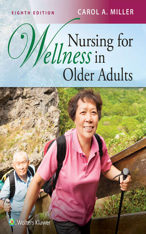 Book cover of Nursing for Wellness in Older Adults (8) (Coursepoint+ Ser.)