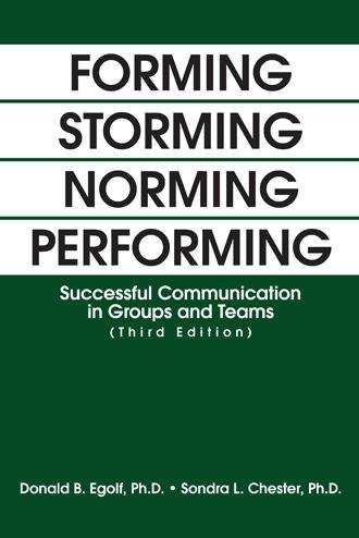 Book cover of Forming Storming Norming Performing: Successful Communication In Groups And Teams (3)