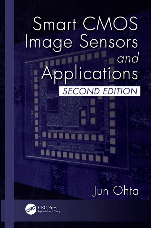 Book cover of Smart CMOS Image Sensors and Applications (2) (Optical Science and Engineering)