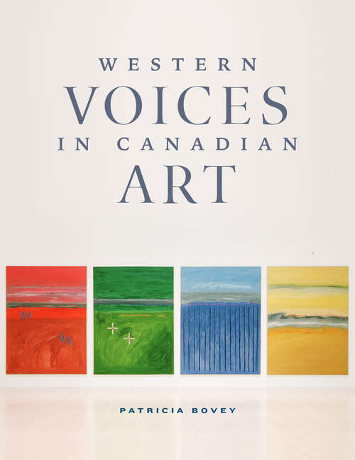 Book cover of Western Voices in Canadian Art